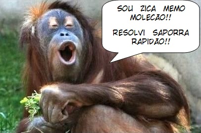 Sou zica memo molecão!! Resolvi saporra rapidão!!